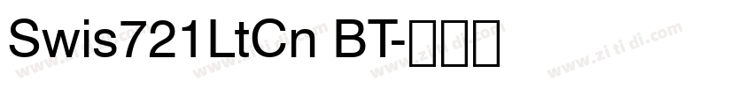 Swis721LtCn BT字体转换 Swis721LtCn BT字体转换
